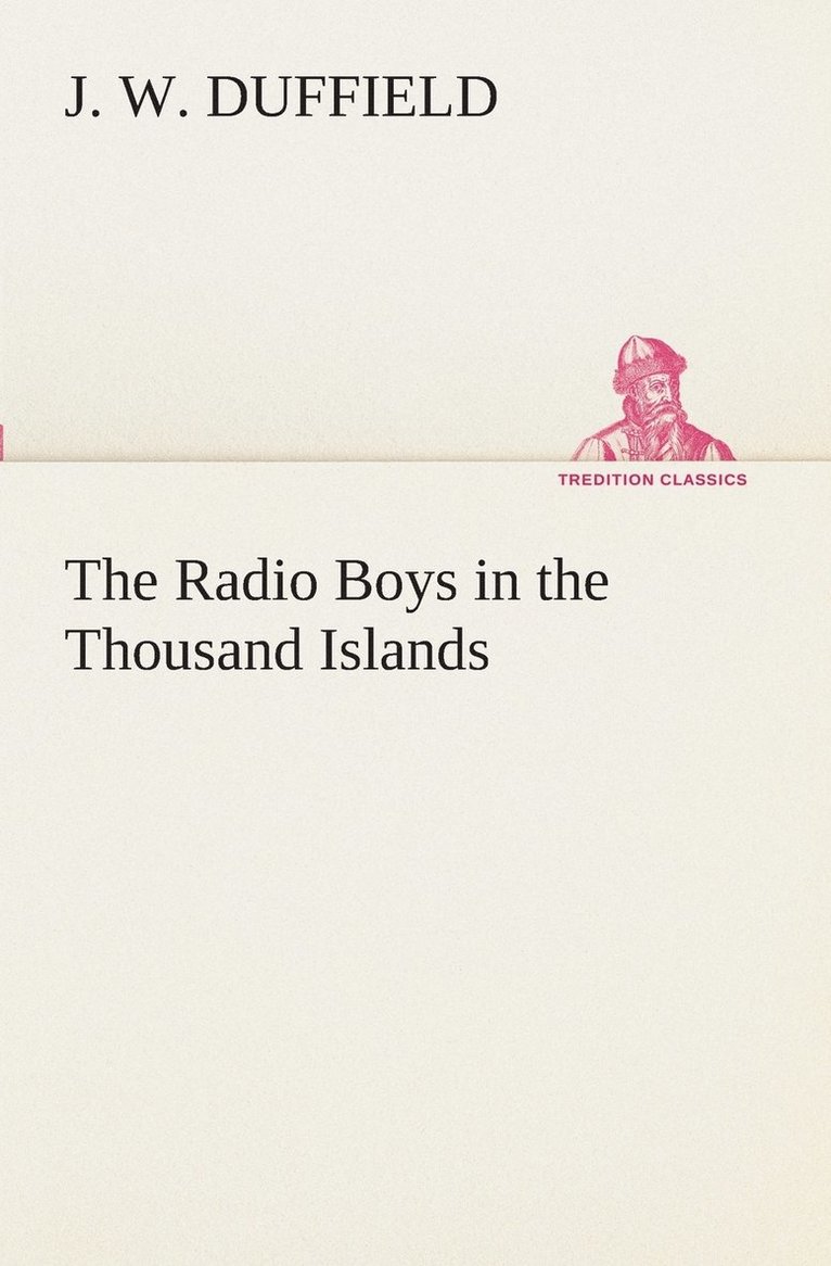 The Radio Boys in the Thousand Islands 1