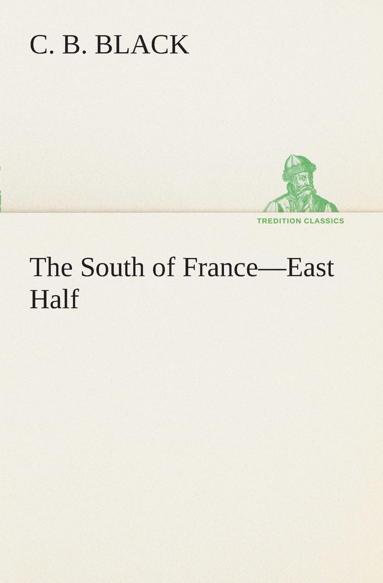 The South of France-East Half 1