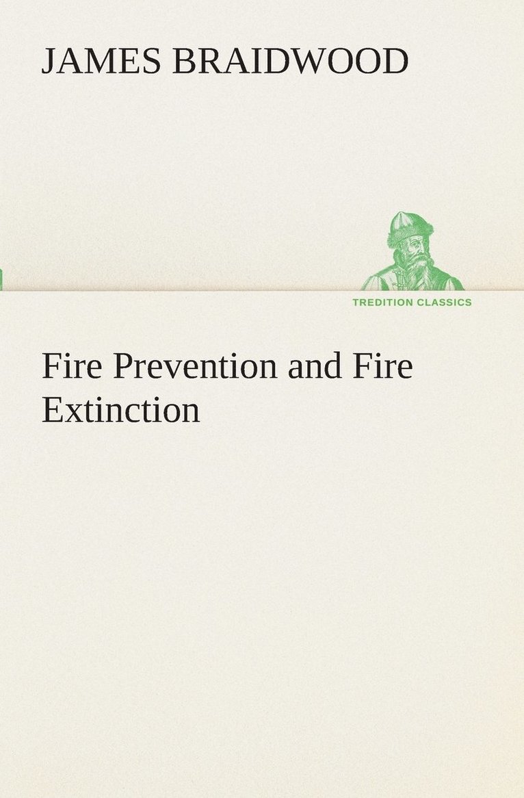 Fire Prevention and Fire Extinction 1