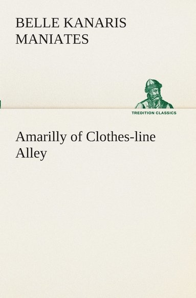 bokomslag Amarilly of Clothes-line Alley
