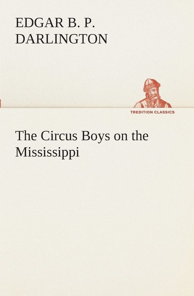 bokomslag The Circus Boys on the Mississippi