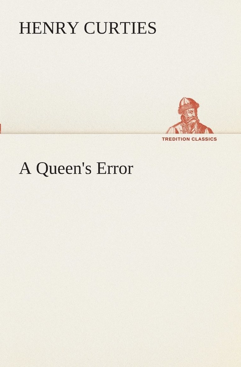 Henry Curties - Queen's Error, Häftad