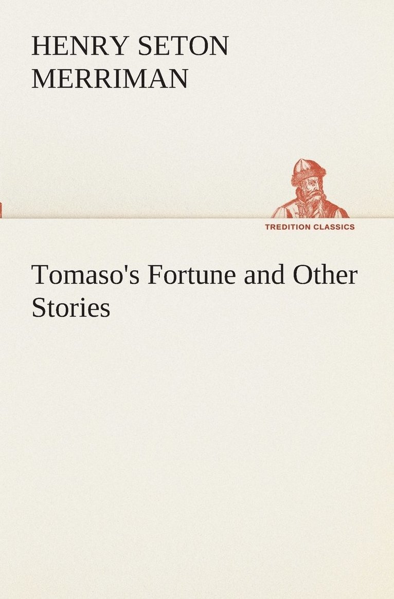 Tomaso's Fortune and Other Stories 1