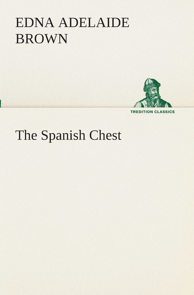 The Spanish Chest 1