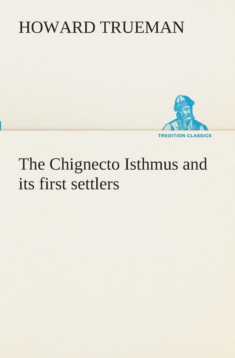 Chignecto Isthmus and its first settlers