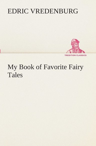 bokomslag My Book of Favorite Fairy Tales