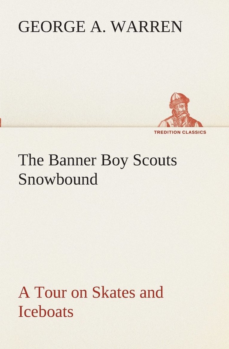 The Banner Boy Scouts Snowbound A Tour on Skates and Iceboats 1