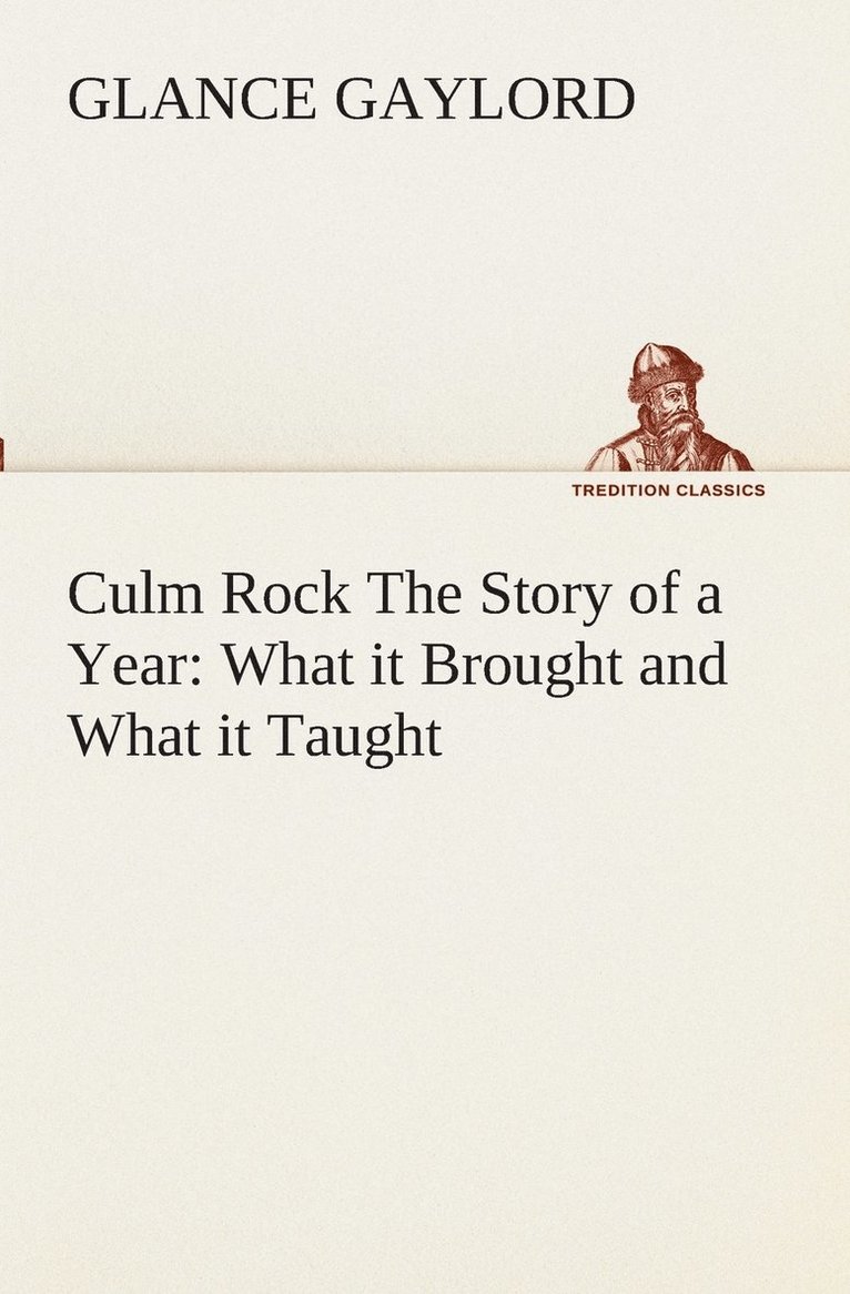 Culm Rock The Story of a Year 1