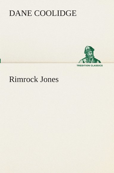 Dane Coolidge - Rimrock Jones, Häftad