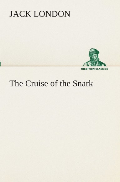 bokomslag Cruise of the Snark