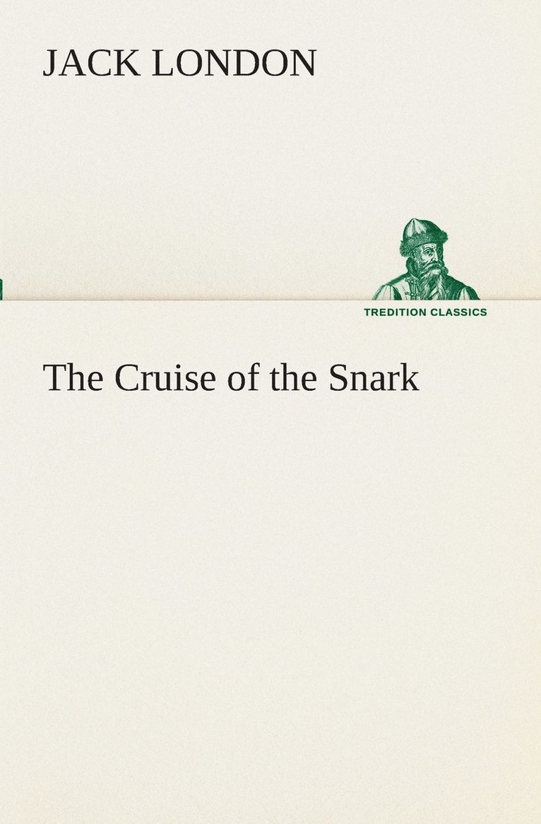 Cruise of the Snark 1