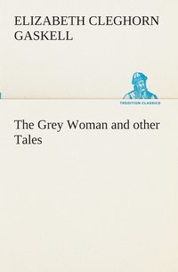 bokomslag Grey Woman and other Tales