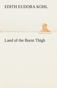 bokomslag Land of the Burnt Thigh