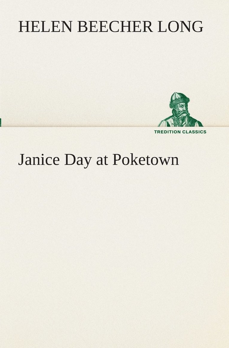 Helen Beecher Long - Janice Day at Poketown, Häftad