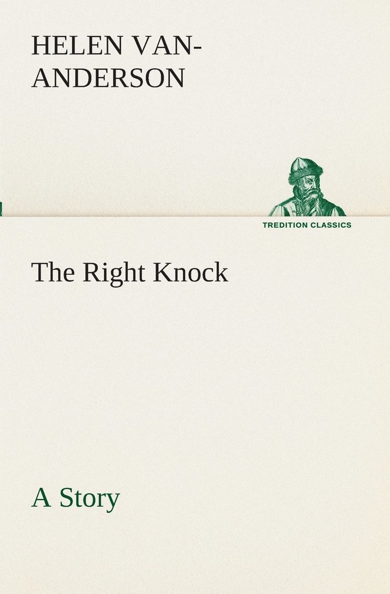 The Right Knock A Story 1