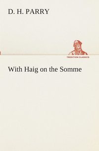 bokomslag With Haig on the Somme