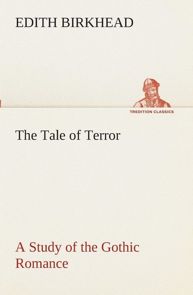 bokomslag Tale of Terror A Study of the Gothic Romance