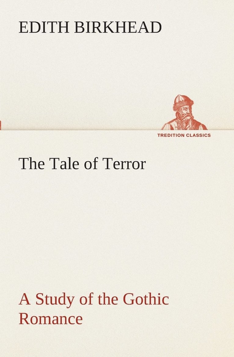 Tale of Terror A Study of the Gothic Romance 1