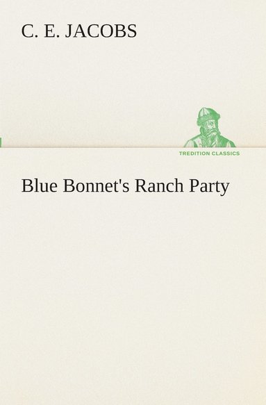 bokomslag Blue Bonnet's Ranch Party