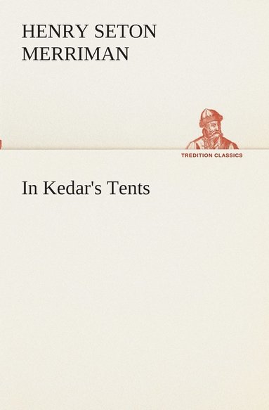 bokomslag In Kedar's Tents