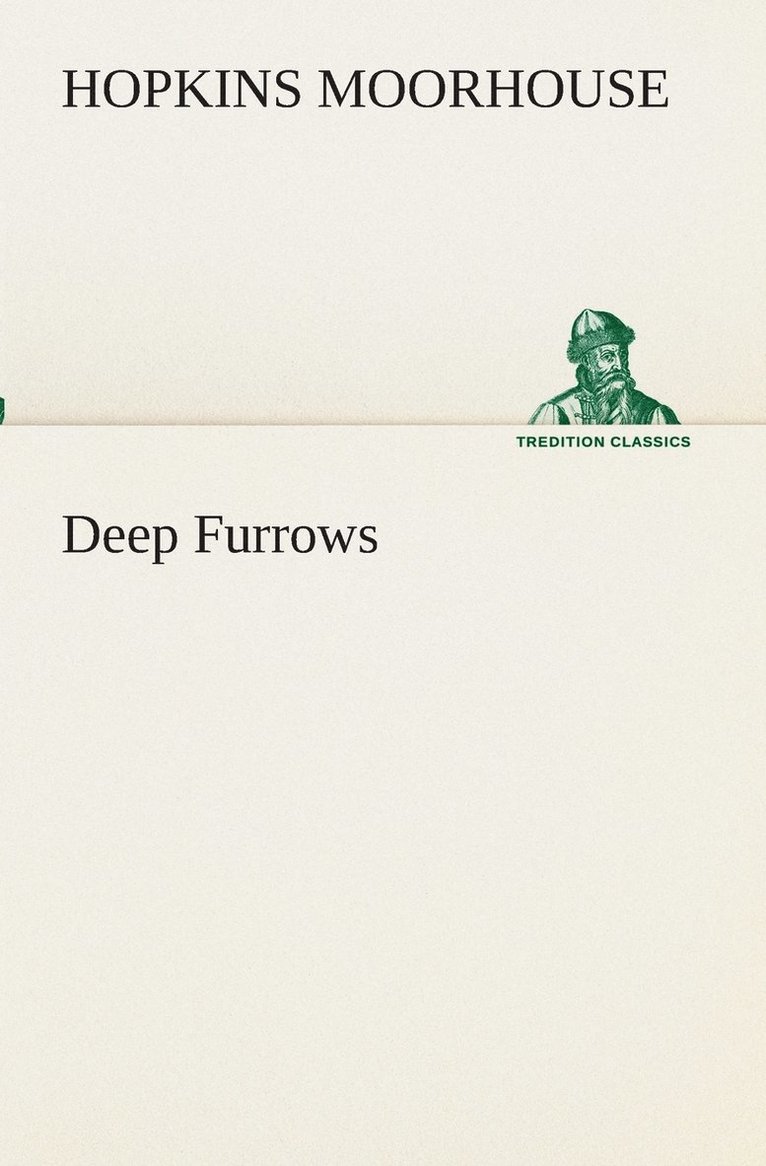 Hopkins Moorhouse - Deep Furrows, Häftad