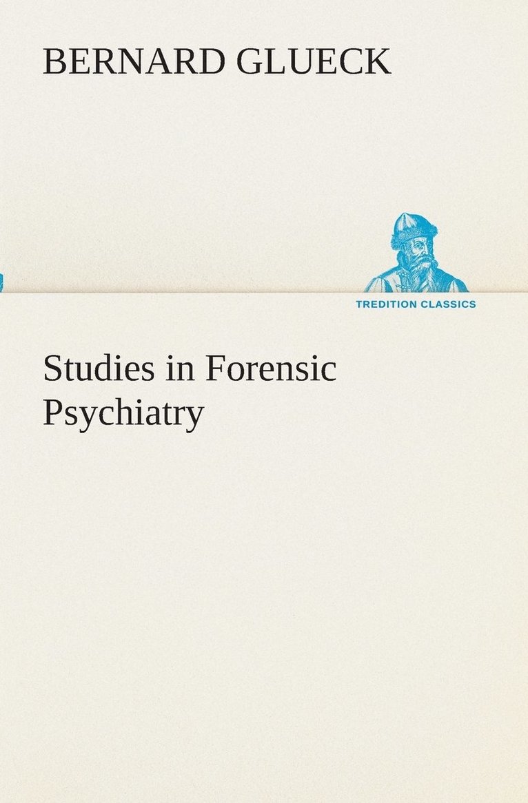 Studies in Forensic Psychiatry 1