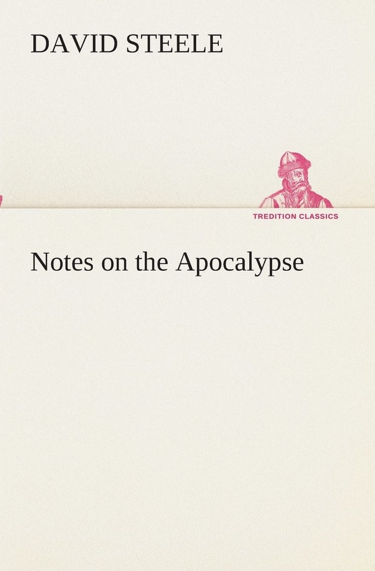 Notes on the Apocalypse 1