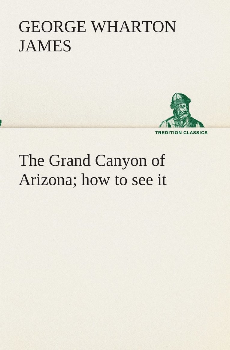 Grand Canyon of Arizona how to see it