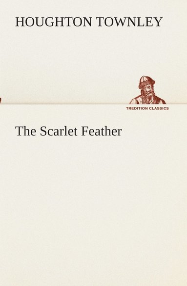 Houghton Townley - Scarlet Feather, Häftad
