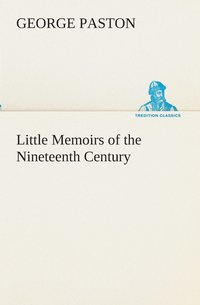 bokomslag Little Memoirs of the Nineteenth Century