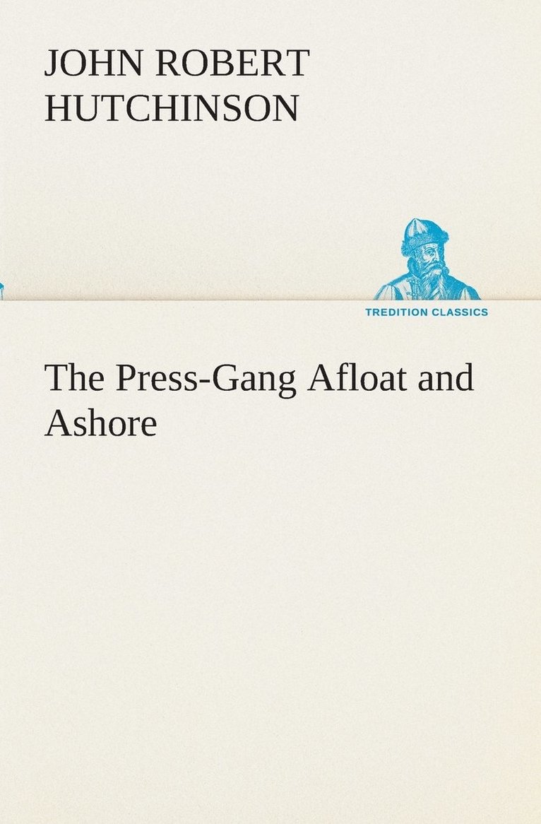Press-Gang Afloat and Ashore