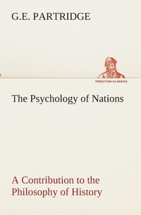 bokomslag The Psychology of Nations A Contribution to the Philosophy of History