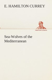 bokomslag Sea-Wolves of the Mediterranean