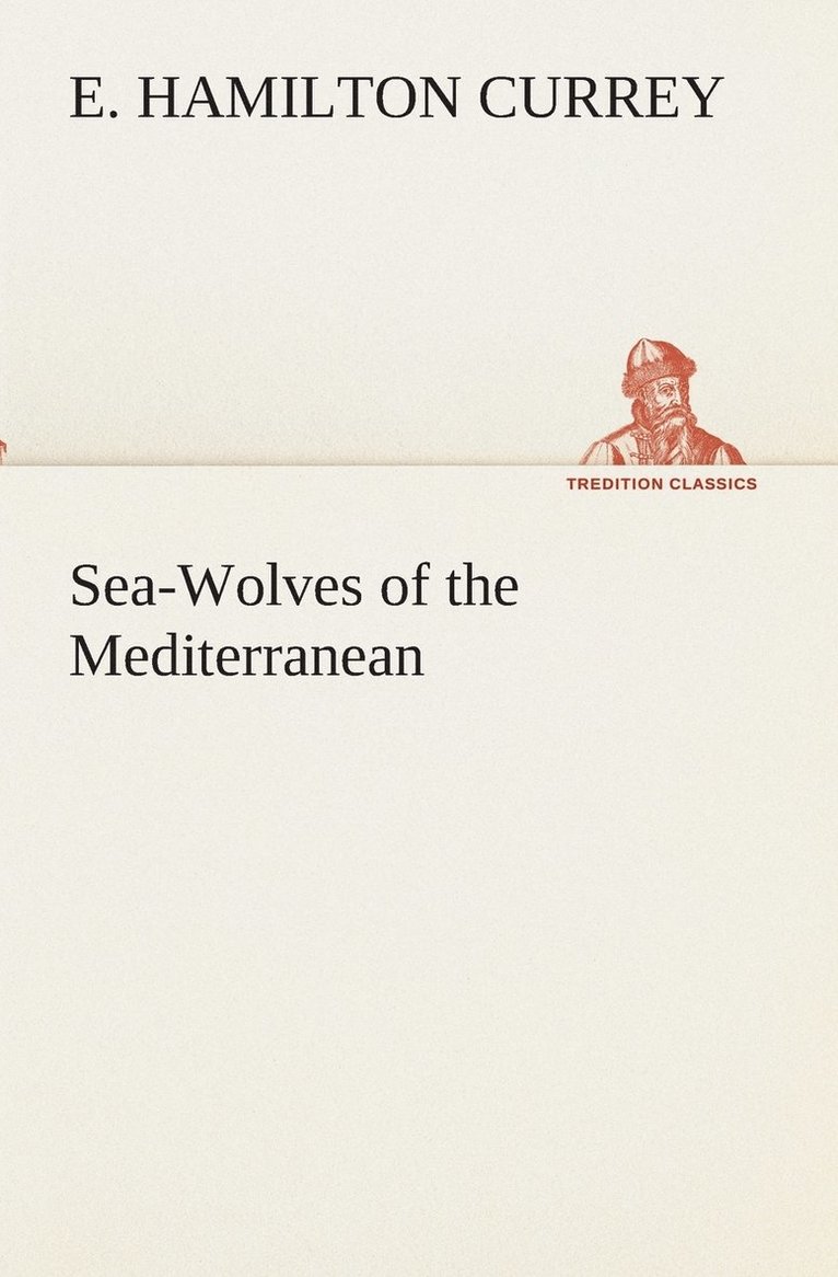 Sea-Wolves of the Mediterranean 1