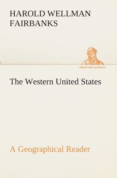 bokomslag Western United States A Geographical Reader