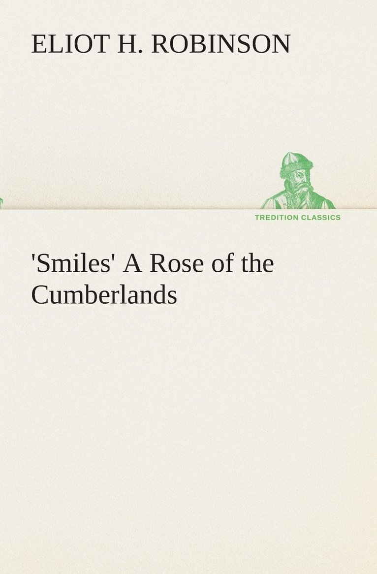 'Smiles' A Rose of the Cumberlands 1