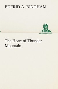 bokomslag Heart of Thunder Mountain