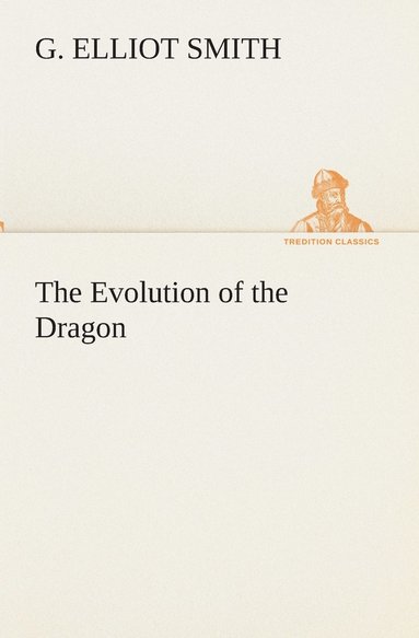 bokomslag The Evolution of the Dragon