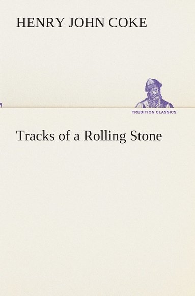 bokomslag Tracks of a Rolling Stone