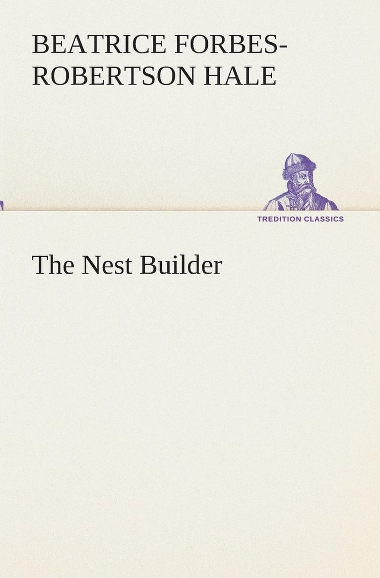 The Nest Builder 1