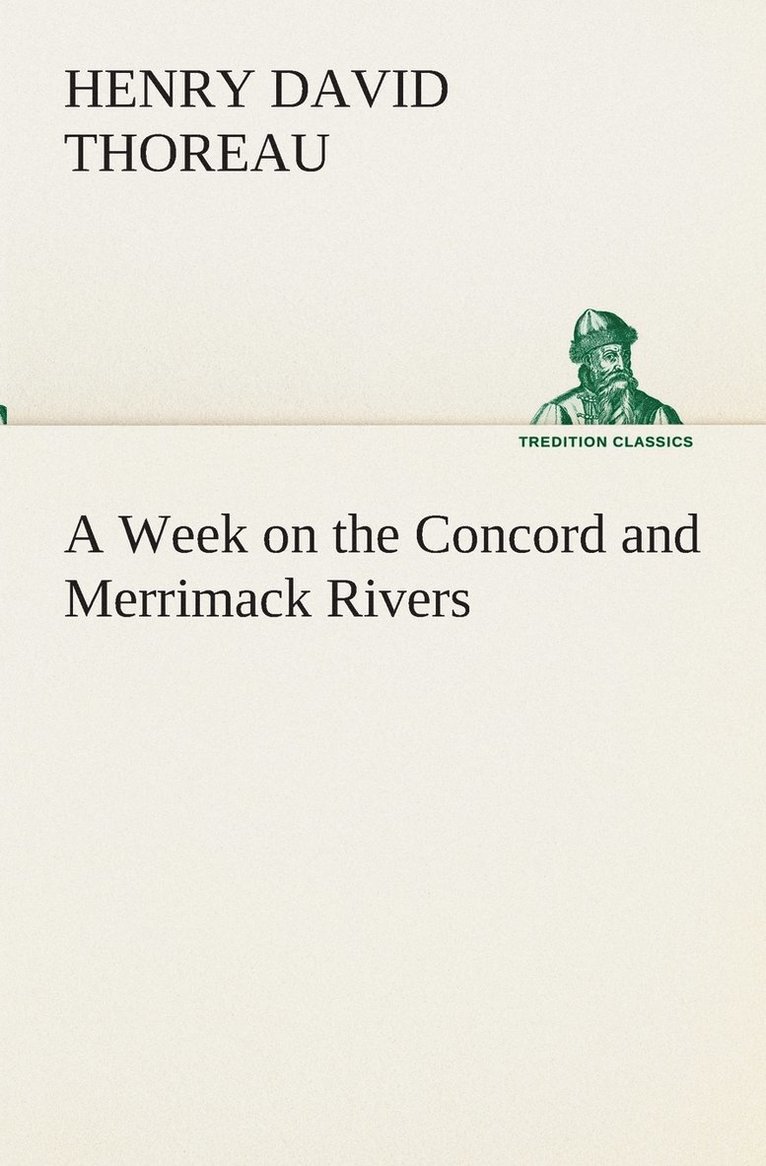 A Week on the Concord and Merrimack Rivers 1