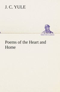 bokomslag Poems of the Heart and Home