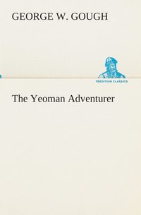 bokomslag The Yeoman Adventurer