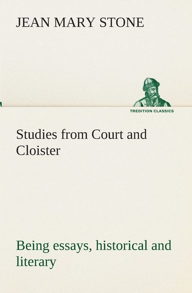 bokomslag Studies from Court and Cloister