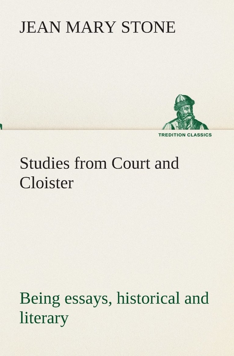 Studies from Court and Cloister 1