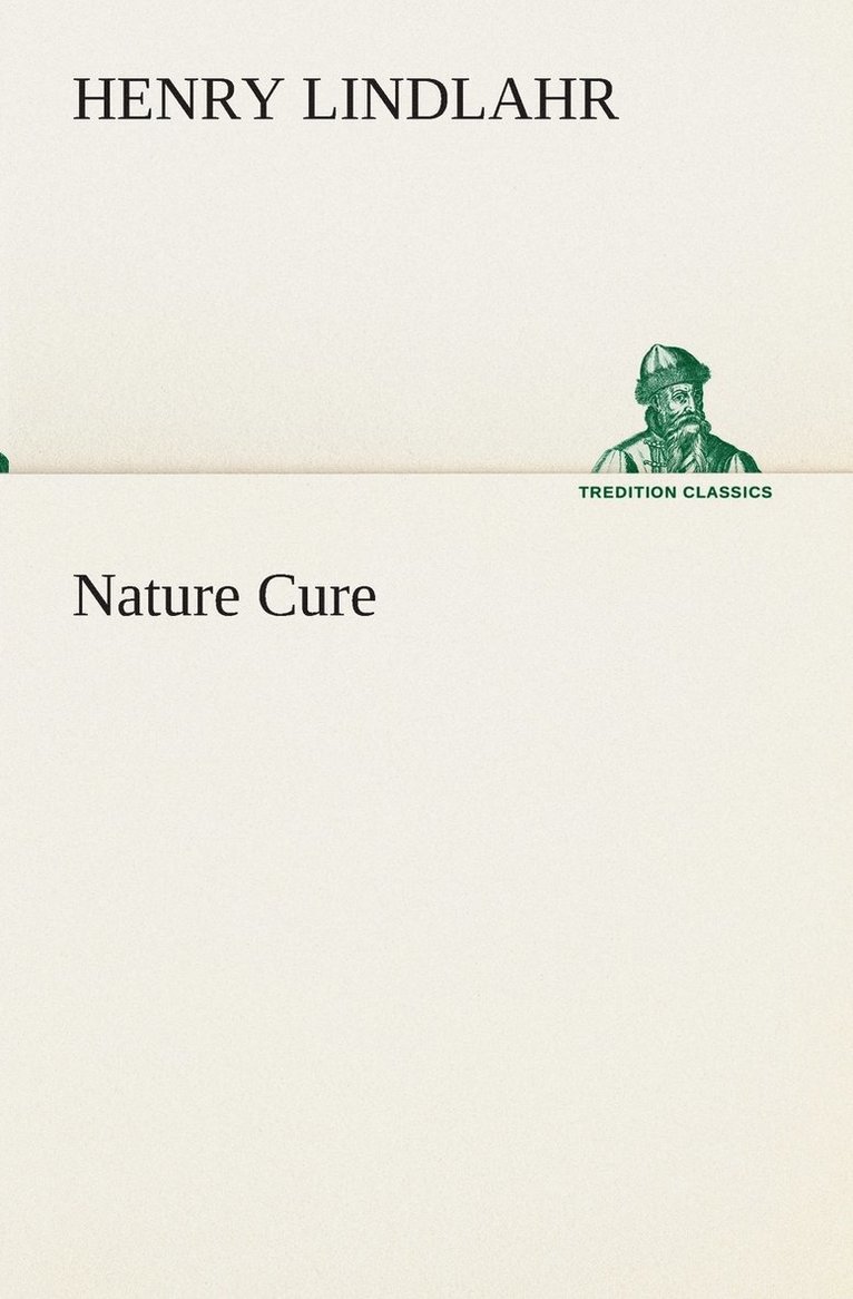 Henry Lindlahr - Nature Cure, Häftad