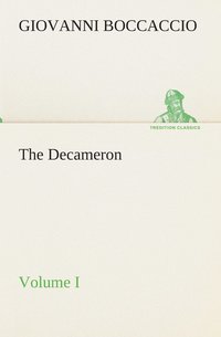 bokomslag The Decameron, Volume I