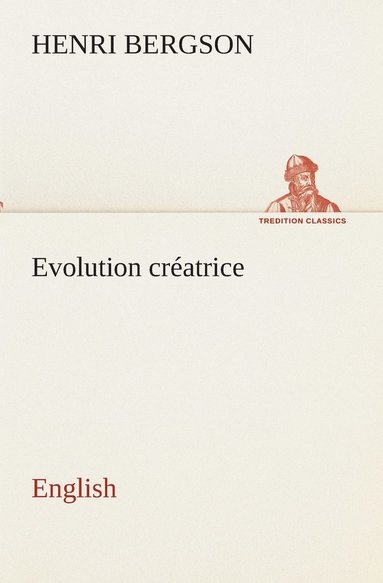 bokomslag Evolution créatrice. English
