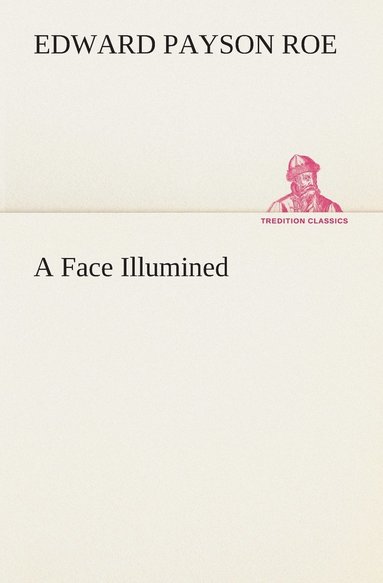 bokomslag A Face Illumined