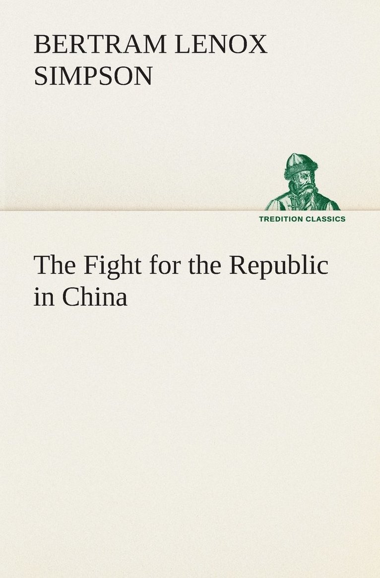 The Fight for the Republic in China 1